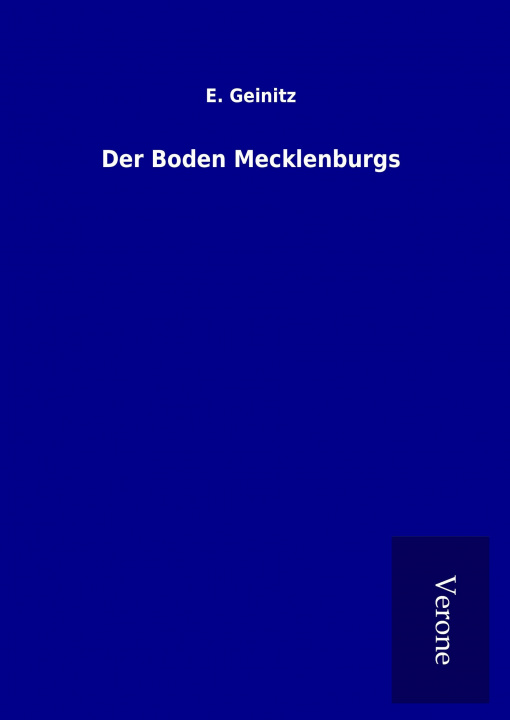 Carte Der Boden Mecklenburgs E. Geinitz