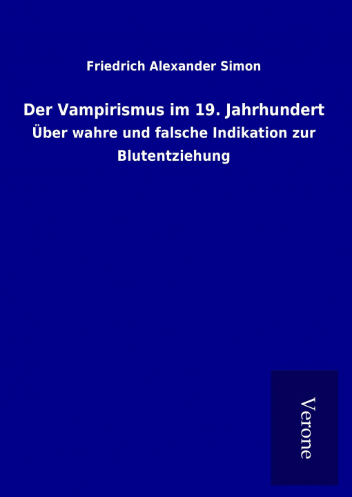 Carte Der Vampirismus im 19. Jahrhundert Friedrich Alexander Simon