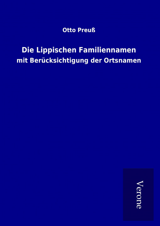 Knjiga Die Lippischen Familiennamen Otto Preuß