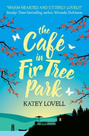 Könyv Cafe in Fir Tree Park Katey Lovell