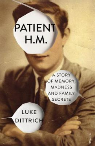 Kniha Patient H.M. Luke Dittrich