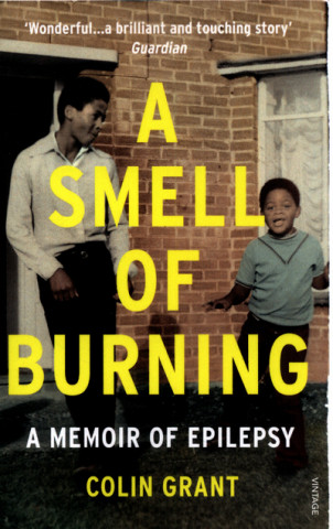 Könyv Smell of Burning Colin Grant