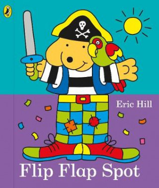Kniha Flip Flap Spot Eric Hill