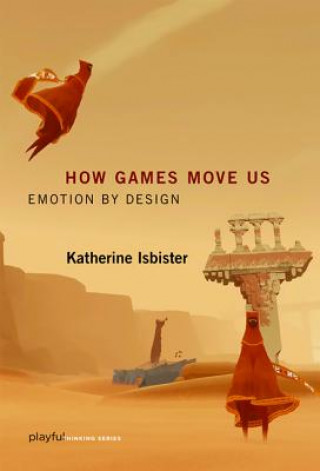 Kniha How Games Move Us Katherine Isbister