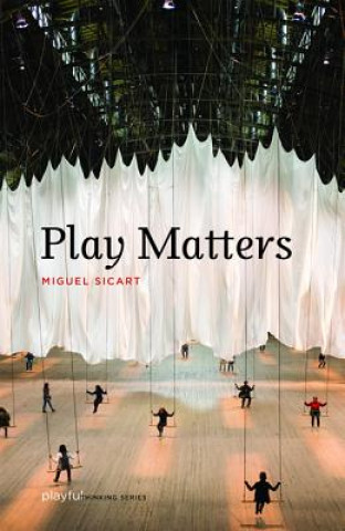 Livre Play Matters Miguel Sicart