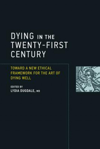 Libro Dying in the Twenty-First Century Dugdale