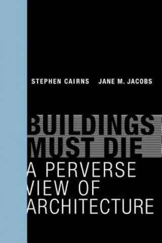 Könyv Buildings Must Die Stephen Cairns