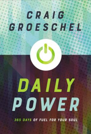 Knjiga Daily Power Craig Groeschel