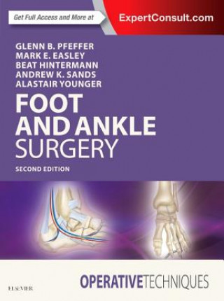 Книга Operative Techniques: Foot and Ankle Surgery Glenn B. Pfeffer