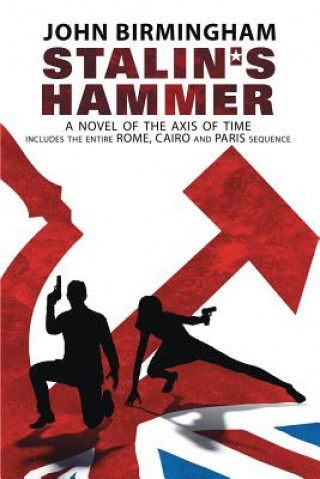 Carte Stalin's Hammer JOHN BIRMINGHAM