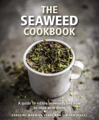 Carte Seaweed Cookbook Caroline Warwick Evans