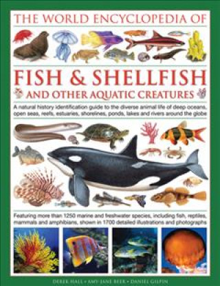 Book World Encyclopedia Of Fish & Shellfish And Other Aquatic Creatures Derek Hall
