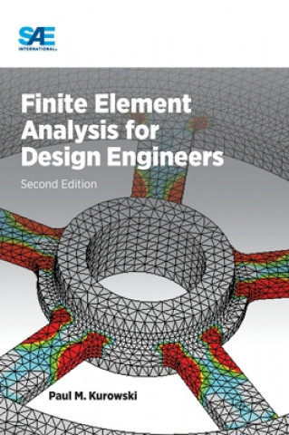 Book Finite Element Analysis for Design Engineers Pawel M. Kurowski