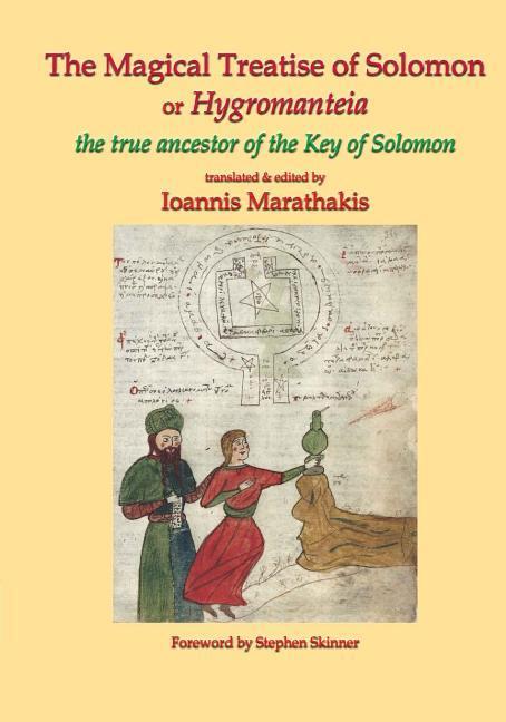 Kniha Magical Treatise of Solomon or Hygromanteia Ioannis Marathankis