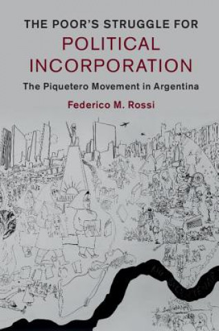 Könyv Poor's Struggle for Political Incorporation Frederico Rossi