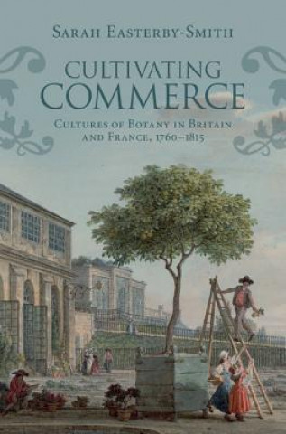 Knjiga Cultivating Commerce Sarah Easterby-Smith