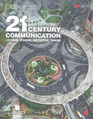 Carte 21st Century Communication 4: Listening, Speaking and Critical Thinking Christien Lee