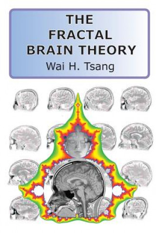 Knjiga Fractal Brain Theory Wai Tsang