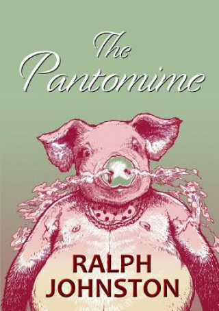 Книга Pantomime Ralph Johnston