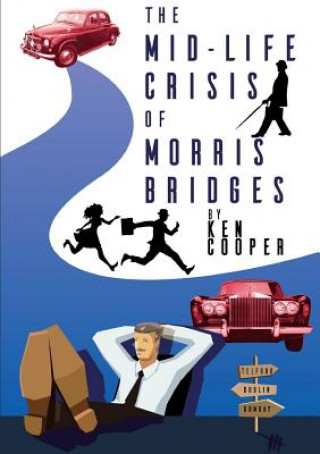 Книга Mid-Life Crisis of Morris Bridges Ken Cooper