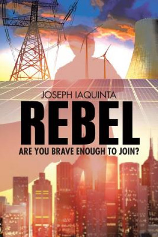 Könyv Rebel JOSEPH IAQUINTA