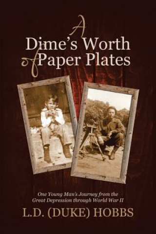 Книга Dime's Worth of Paper Plates L.D.  DUKE HOBBS