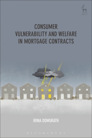 Książka Consumer Vulnerability and Welfare in Mortgage Contracts DOMURATH IRINA