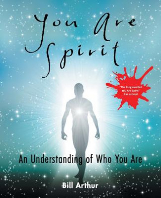 Książka You Are Spirit BILL ARTHUR