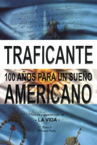 Kniha 100 anos para un sueno americano SALVATORE GERARDO TR