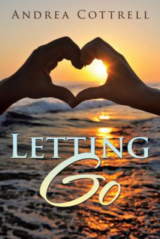 Knjiga Letting Go ANDREA COTTRELL