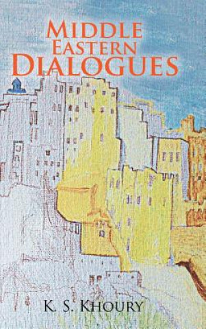 Buch Middle Eastern Dialogues K. S. KHOURY