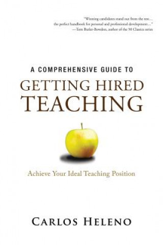 Knjiga Comprehensive Guide to Getting Hired Teaching CARLOS HELENO