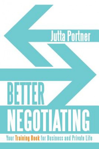 Boek Better Negotiating JUTTA PORTNER