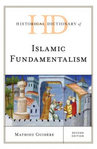 Książka Historical Dictionary of Islamic Fundamentalism Mathieu Guidere