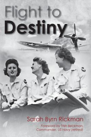 Kniha Flight to Destiny SARAH BYRN RICKMAN