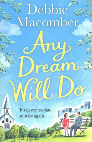 Kniha Any Dream Will Do Debbie Macomber