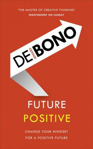 Boek Future Positive Edward deBono