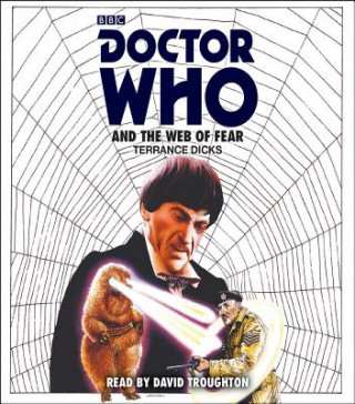 Audio Doctor Who and the Web of Fear Terrance Dicks