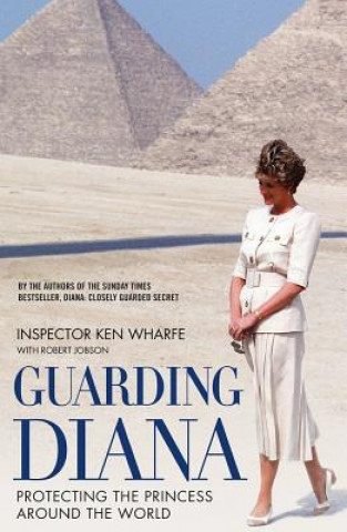 Könyv Guarding Diana Ken Wharfe