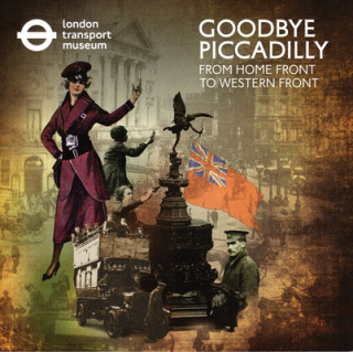 Książka Goodbye Piccadilly: London Transport Museum