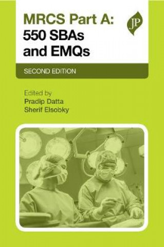Книга MRCS Part A: 550 SBAs and EMQs Pradip Datta