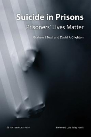 Carte Suicide in Prisons Graham Towl