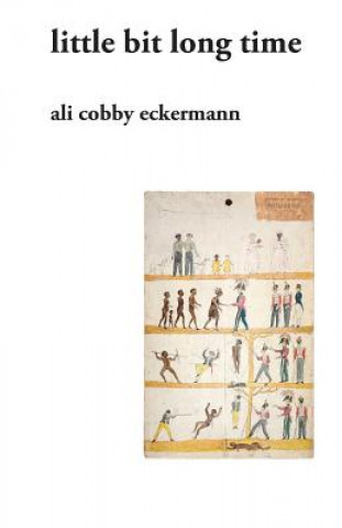 Kniha Little Bit Long Time ALI COBBY ECKERMANN