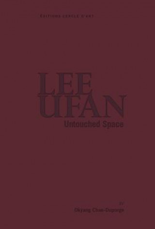 Kniha Lee Ufan Okyang Chae-Duporge