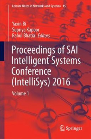 Kniha Proceedings of SAI Intelligent Systems Conference (IntelliSys) 2016 Yaxin Bi