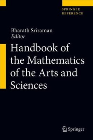 Kniha Handbook of the Mathematics of the Arts and Sciences Bharath Sriraman