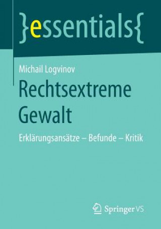 Könyv Rechtsextreme Gewalt Michail Logvinov
