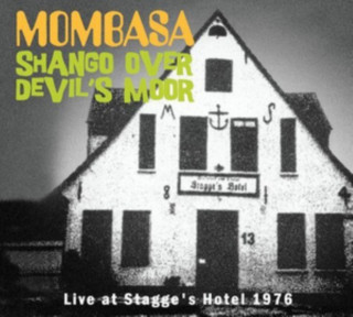 Audio Shango Over Devil's Moor-Live At Stagge's Hotel Mombasa