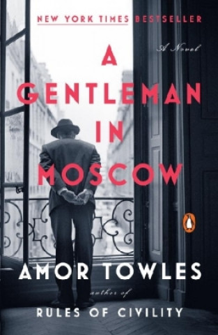 Kniha Gentleman in Moscow Amor Towles