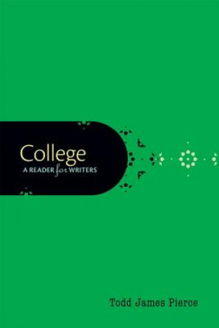 Книга College: A Reader for Writers Todd James Pierce